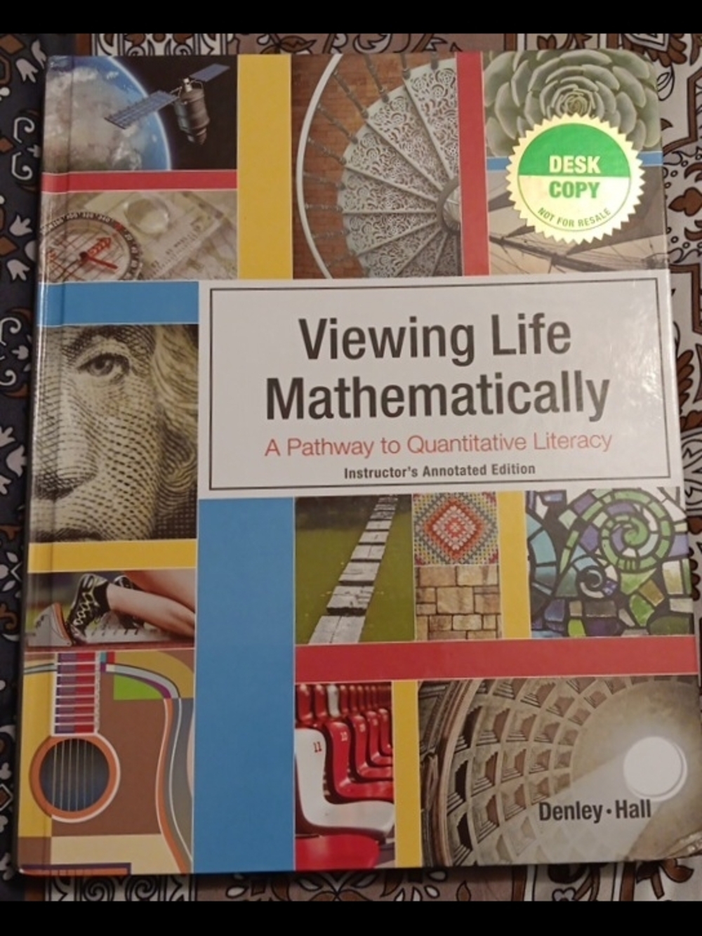 Viewing Life Mathematically Denley Hall Textbook Quantitative Literacy Hardcover